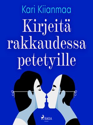 cover image of Kirjeitä rakkaudessa petetyille